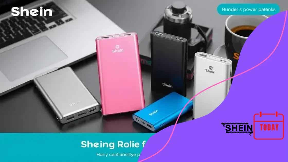 Why choose Shein for power banks